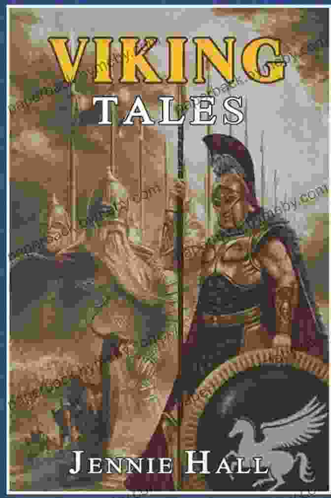 Viking Tales Illustrated Cover, Featuring A Viking Warrior Brandishing A Sword Against A Backdrop Of Stormy Seas And Mountains VIKING TALES (Illustrated)