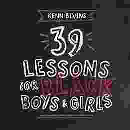 39 Lessons for Black Boys Girls