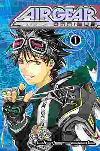 Air Gear Omnibus Vol 1 Oh Great