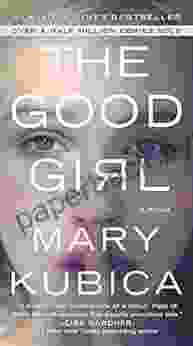 The Good Girl: An addictively suspenseful and gripping thriller