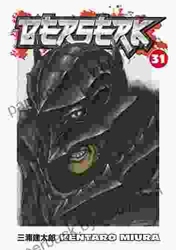 Berserk Volume 31 Kentaro Miura