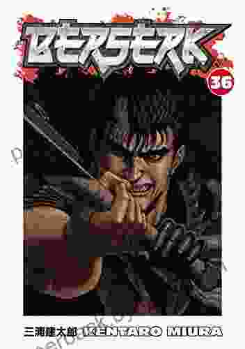 Berserk Volume 36 Kentaro Miura