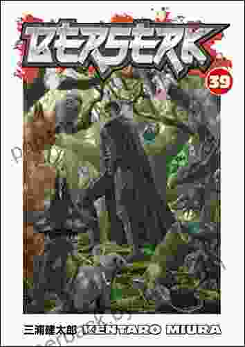 Berserk Volume 39 Kentaro Miura