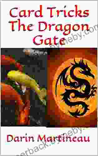 Card Tricks The Dragon Gate