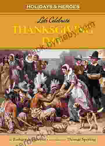 Let s Celebrate Thanksgiving Day (Holidays Heros)