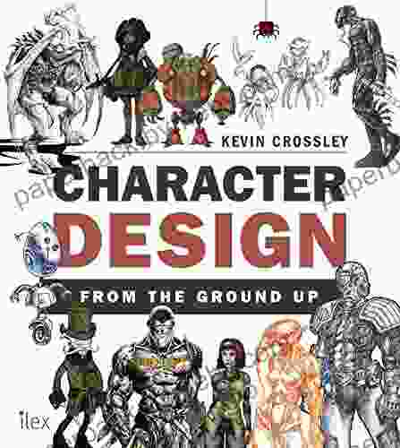 Character Design from the Ground Up