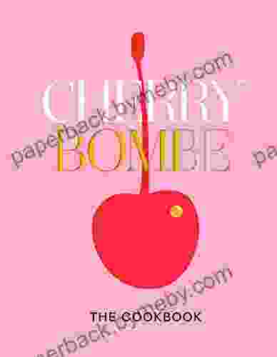 Cherry Bombe: The Cookbook Kerry Diamond