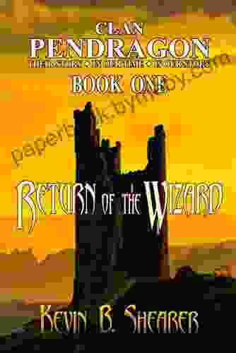 Clan Pendragon: Return Of The Wizard