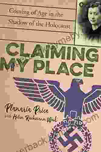 Claiming My Place: Coming of Age in the Shadow of the Holocaust