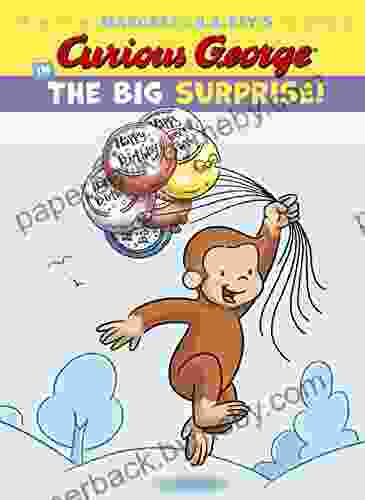 Curious George In The Big Surprise (Curious George S Funny Readers)