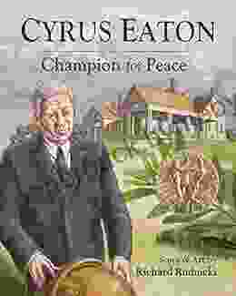 Cyrus Eaton: Champion for Peace