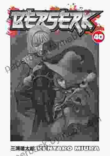 Berserk Volume 40 Kentaro Miura