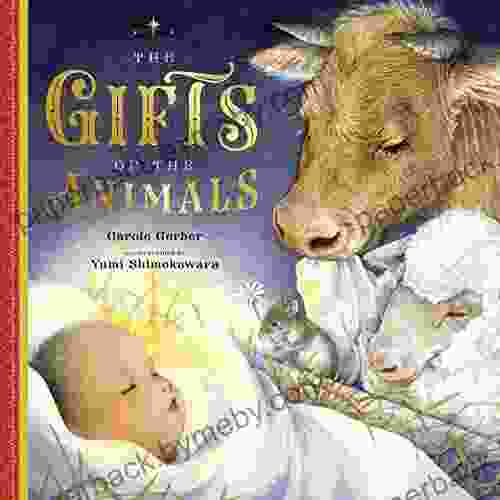 The Gifts of the Animals: A Christmas Tale