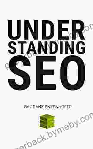 Understanding SEO: A Systematic Approach to Search Engine Optimization