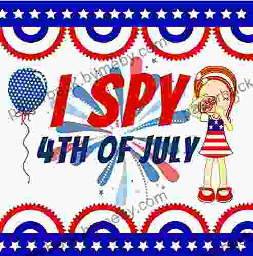 I Spy 4th of July: Fun Interactive Guessing Game for Young Kids Celebrating Independence Day on July Fourth (Picture Riddle for Toddlers Kindergarteners and Young Children 7)