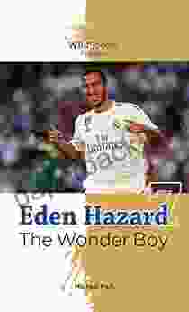 Eden Hazard the Wonder Boy (Soccer Stars Series)