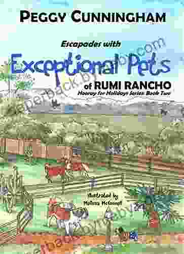 Escapades with Exceptional Pets of Rumi Rancho (Hooray for Holidays 2)