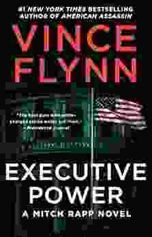 Executive Power (Mitch Rapp 6)