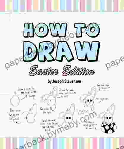 How to Draw Easter Edition (How to Draw Holiday Editions)