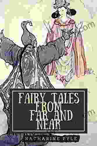 Fairy tales from far and near: With Illustrated