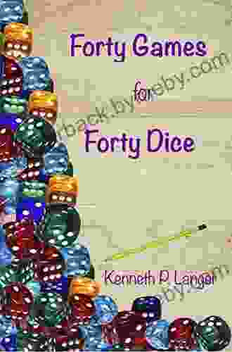 Forty Games For Forty Dice (New Games)