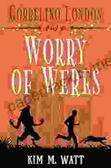 Gobbelino London A Worry Of Weres (Gobbelino London PI 5)