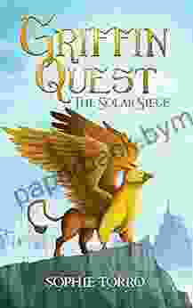 Griffin Quest: The Solar Siege (Book #1)