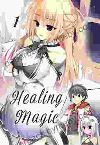 Healing Magic Vol: 1 (fug Manga 5)