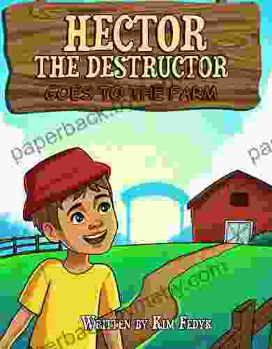 Hector the Destructor Goes to the Farm