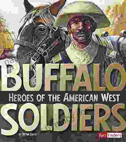 Buffalo Soldiers: Heroes of the American West (Military Heroes)