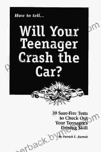 How to Tell Will Your Teenager Crash the Car?