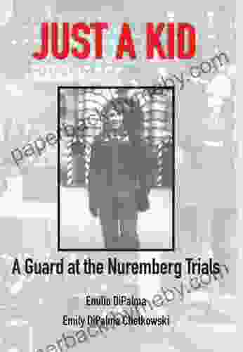 Just A Kid A Guard at the Nuremberg Trials