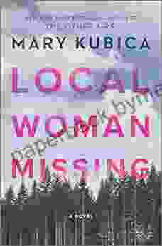 Local Woman Missing: A Novel