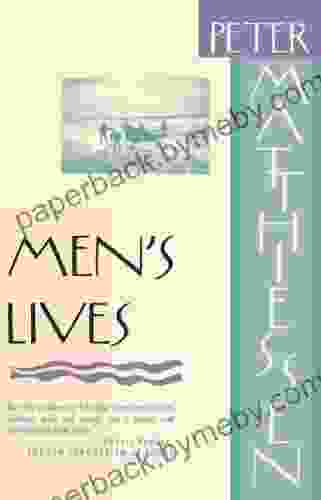 Men S Lives Peter Matthiessen