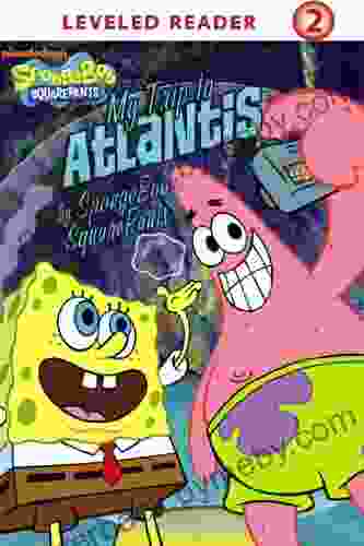 My Trip To Atlantis: By SpongeBob SquarePants (SpongeBob SquarePants)