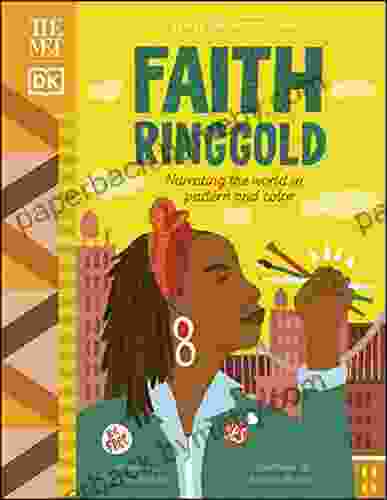 The Met Faith Ringgold: Narrating The World In Pattern And Colour (What The Artist Saw)