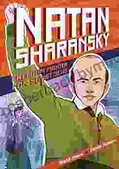 Natan Sharansky: Freedom Fighter for Soviet Jews