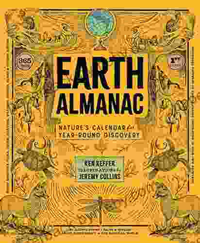 Earth Almanac: Nature s Calendar for Year Round Discovery