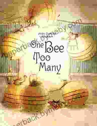 One Bee Too Many: (Hispanic Latino Fables For Kids Multicultural Stories Racism for Kids) (Ages 7 10)