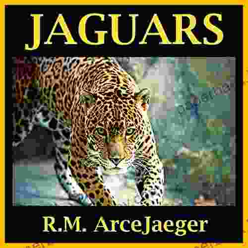 Jaguars: A Picture of Amazing Nature Facts for Kids (Astounding Animals #1)