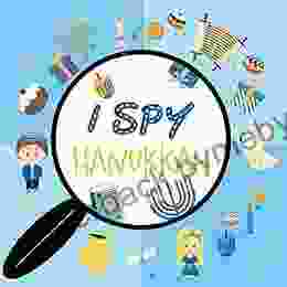 I Spy Hanukkah: Practice Letters And Colors With This Fun Little I Spy Fun Guessing Game For Kids Ages 2 5