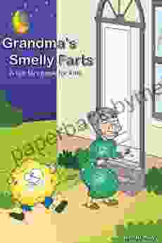 Grandma s Smelly Farts (Kids Funny Books)