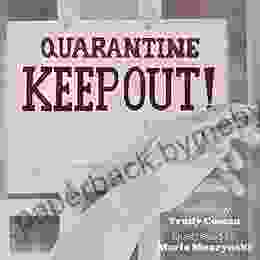 Quarantine: Keep Out