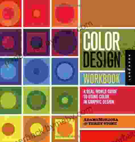 Color Design Workbook: A Real World Guide To Using Color In Graphic Design