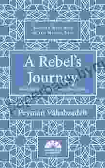 A Rebel S Journey: Mostafa Sho Aiyan And Revolutionary Theory In Iran (Radical Histories Of The Middle East)