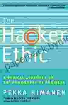 The Hacker Ethic: A Radical Approach to the Philosophy of Business