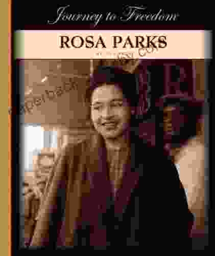 Rosa Parks (Journey to Freedom)