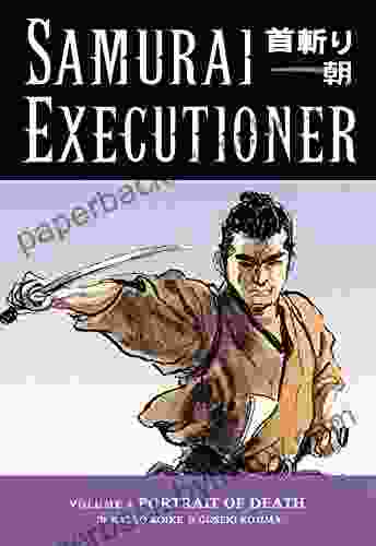 Samurai Executioner Volume 4: Portrait Of Death