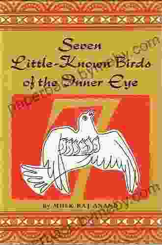 Seven Little Known Birds of the Inner Eye