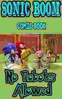 Sonic boom comic book: No Robots Allowed